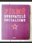 Písně budovatelů socialismu - výběr písní k 1. máji, masovým oslavám, slavnostním schůzím a jiným příležitostem - pro zpěv s doprovodem kytary nebo harmoniky - náhled