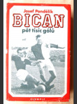 Bican - pět tisíc gólů - náhled