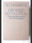 Die Weltrevolution - Erinnerung und Betrachtungen 1914-1918 - náhled