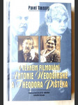 O věrném filmování Antonie Nedošínské a Theodora Pištěka - kinematografické obrázky z Čech - náhled