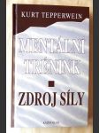 Mentální trénink - zdroj síly - náhled