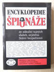 Encyklopedie špionáže - Ze zákulisí tajných služeb, zejména Státní bezpečnosti - 900 hesel - náhled