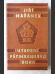 Utrpení pětihranného Boba - poučný film v deseti epochách o člověku, který nežil marně - náhled