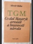 Co dal Masaryk armádě a brannosti národa - náhled