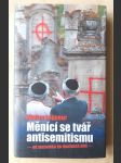 Měnící se tvář antisemitismu - od starověku do dnešních dnů - náhled