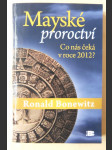 Mayské proroctví - co nás čeká v roce 2012? - náhled