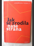 Jak se zrodila naše strana - náhled