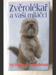 Zvěrolékař a vaši miláčci - příběhy o domácích mazlíčcích a jejich lidech - náhled