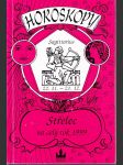 Horoskopy na rok 1999 - Střelec - 22.11.-21.12 - průvodce vaším osudem po celý rok 1999 - náhled