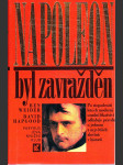 Napoleon byl zavražděn - náhled