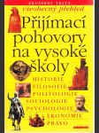 Přijímací pohovory na vysoké školy - všeobecný přehled. 1, Historie, filosofie, politologie, sociologie, psychologie, ekonomie, právo - náhled