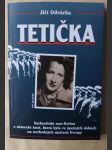 Tetička - sarkastické non-fiction o německé ženě, která byla ve špatných dobách na nevhodných místech Evropy - náhled