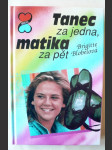 Tanec za jedna, matika za pět - náhled