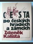 Cesta po českých hradech a zámcích, aneb, Mezi tím, co je, a tím, co není - náhled