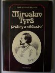 Miroslav Tyrš - prohry a vítězství - náhled