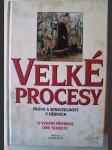 Velké procesy - právo a spravedlnost v dějinách - náhled