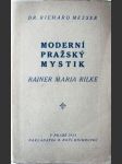 Moderní pražský mystik Rainer Maria Rilke - náhled