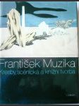 František Muzika - kresby, scénická a knižní tvorba - náhled