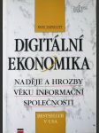 Digitální ekonomika - naděje a hrozby věku informační společnosti - náhled