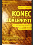 Konec vzdálenosti - jak komunikační revoluce změní naše životy - náhled