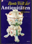 Bunte Welt der Antiquitäten - náhled