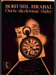 Ostře sledované vlaky - náhled