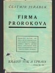 Firma prorokova - historie velkého pokušení - náhled