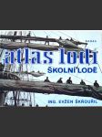 Atlas Lodí, školní lodě - náhled