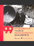 99 významných tvůrců rozhlasových dokumentů - náhled