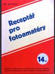 Receptář pro fotoamatéry - 170 receptů pro fotografa-amatéra - náhled
