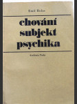 Chování, subjekt, psychika - náhled