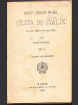 Cesta do Italie - (od roku 1815, až do léta 1818) I.-IV. - náhled