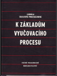 K základům vyučovacího procesu - náhled