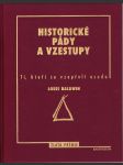 Historické pády a vzestupy - ti, kteří se vzepřeli osudu - náhled