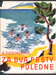 Za dva prsty poledne - Veselé, dobrodružné i vážné příhody ze života u moře - náhled