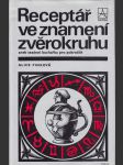 Receptář ve znamení zvěrokruhu, aneb, Sezónní kuchařka pro pokročilé - náhled