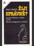 Žiji správně? - rizikové faktory v našem životě - metoda autogenního tréninku - náhled