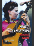 Aneta Langerová - portrét netuctové hvězdy - náhled