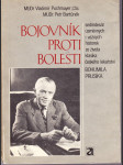 Bojovník proti bolesti - Sedmdesát úsměvných i vážných historek ze života klasika českého lékařství Bohumila Prusíka - náhled