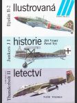 Ilustrovaná historie letectví - Iljušin Il-2, Junkers J I, Fairchild A-10, Thunderbolt II - náhled