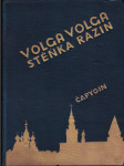 Volga, Volga, mati rodná - (Stěnka Razin) - Historický román - náhled