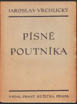 Písně poutníka - Básně Jaroslava Vrchlického - (1895) - náhled