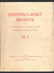 Svatováclavský sborník vydaný na památku 1000. výročí smrti knížete Václava svatého II., sv.3 ( Hudební prvky svatováclavské) - náhled