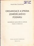 Organisace a správa zemědělského podniku - zemědělská spravověda se základy taxace a účetnictví - náhled