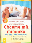 Chceme mít miminko - nové cesty k vytouženému dítěti - náhled