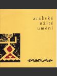 Arabské užité umění (katalog výstavy) - náhled