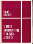 Ke kritice antropologismu ve filosofii a teologii - náhled