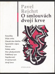 O smlouvách dvojí krve - monology, dialogy, dramata - náhled