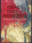 Všichni draci našeho života - Příběhy psané na okraji propasti - náhled