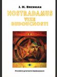 Nostradamus - vize budoucnosti - pravdivá proroctví budoucnosti - náhled